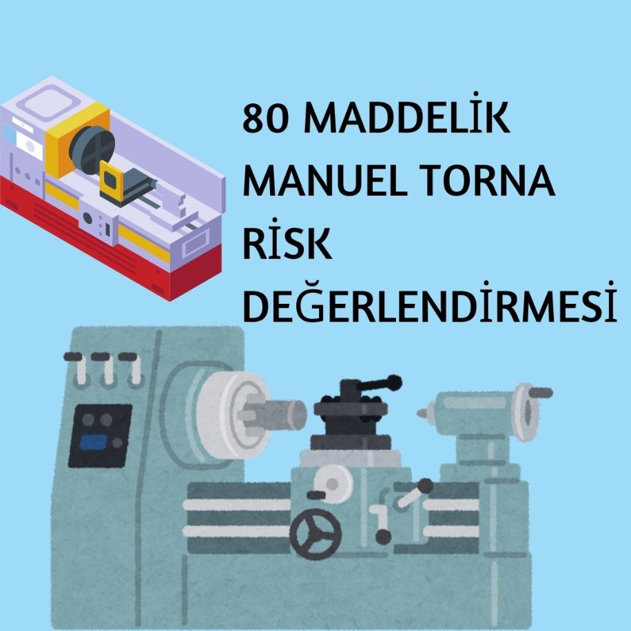 80 MADDELİK TORNA RİSK DEĞERLENDİRME